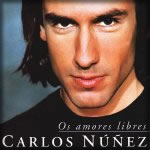 pelicula Carlos Nunyez – Os amores libres